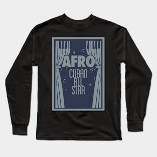 Afro Cuban All Stars Long Sleeve T-Shirt